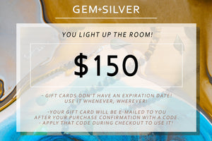 $150 GEM+SILVER Gift Card - The Perfect Gift.